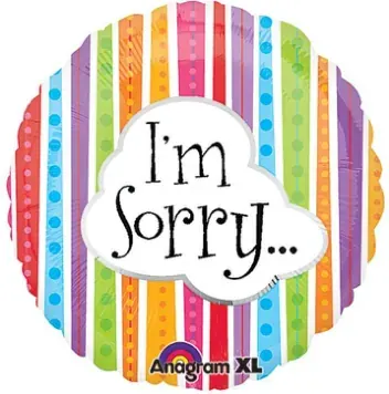I'm Sorry...